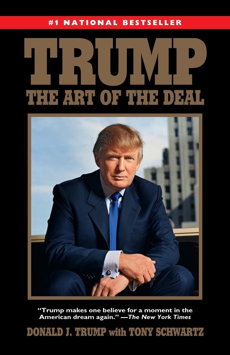 Trump: the art of the deal by Donald Trump and Tony Schwartz