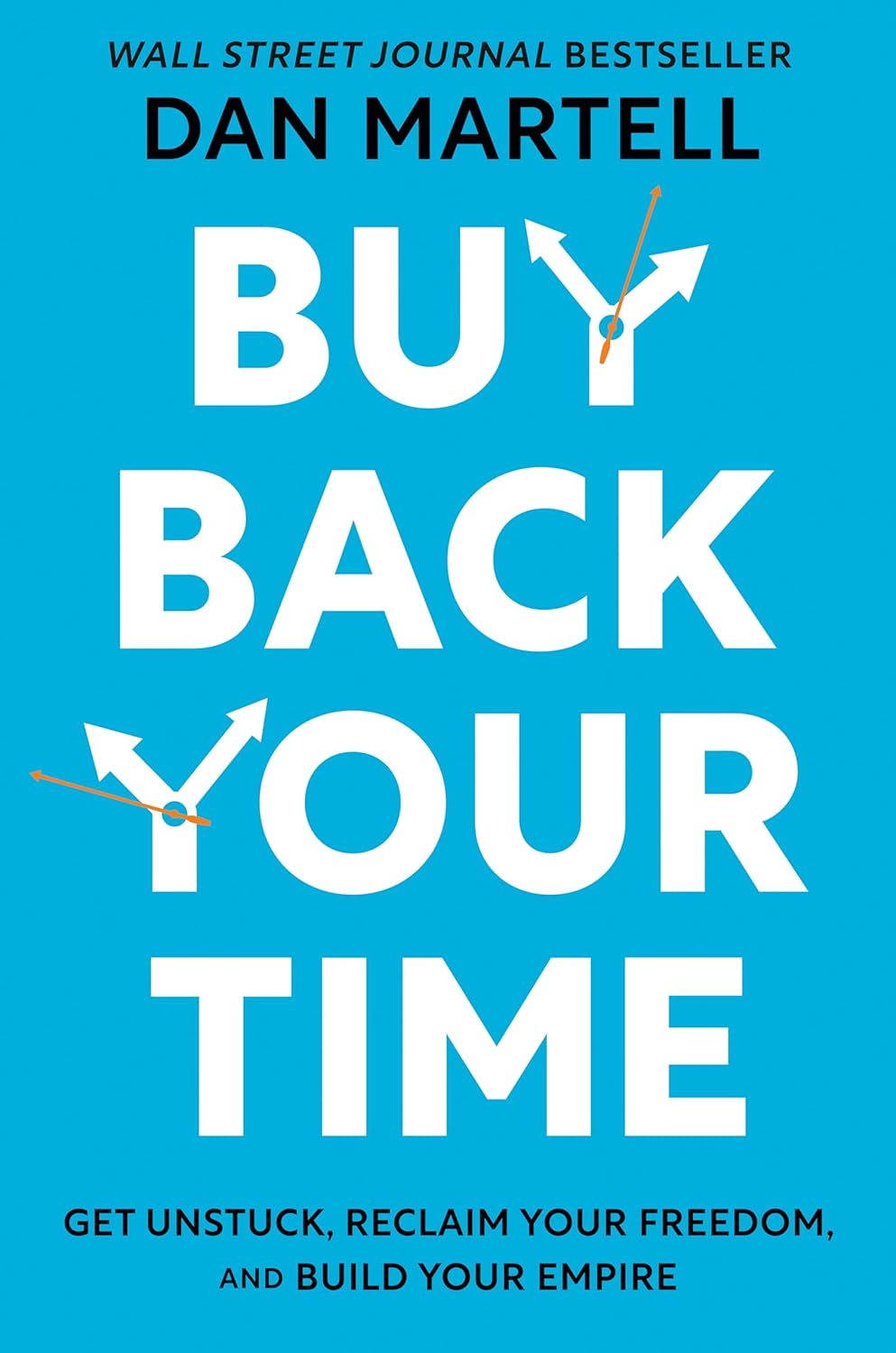 Buy back your time by Dan Martell