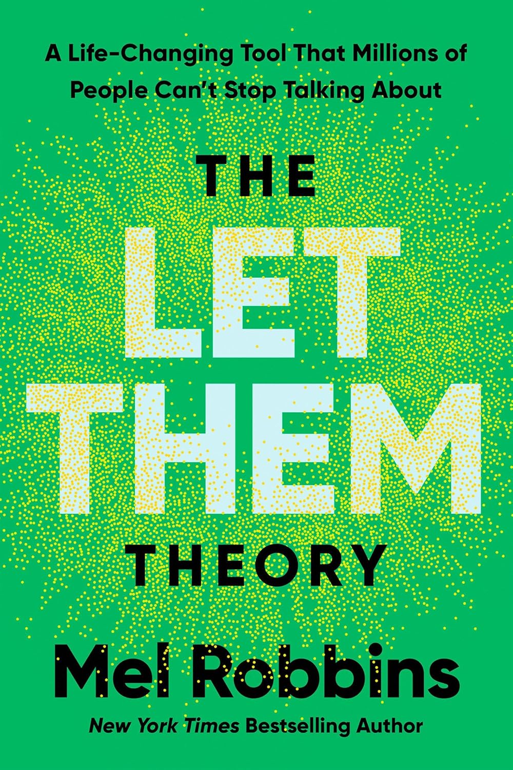 the let them theory by Mel Robbins